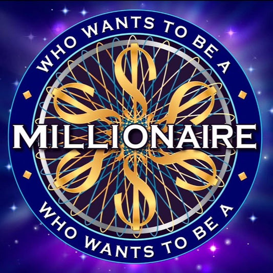 Who Wants to Be a Millionaire?